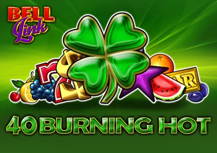 40 Burning Hot